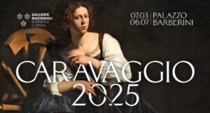 Caravaggio a Palazzo Barberini: la luce del genio torna a brillare a Roma
